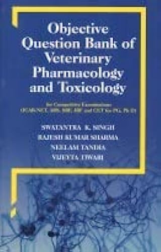Imagen de archivo de Objective Question Bank of Veterinary Pharmacology and Toxicology a la venta por Vedams eBooks (P) Ltd