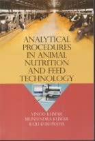 Stock image for Analytical Procedures in Animal Nutrition and Feed Technology for sale by Vedams eBooks (P) Ltd