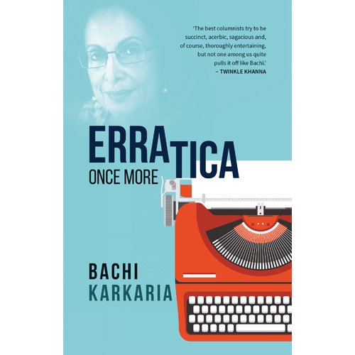 Stock image for ERRATICA ONCE MORE - BY BACHI KARKARIA for sale by dsmbooks