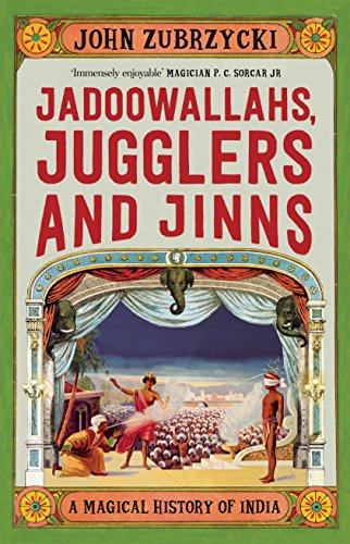 Beispielbild fr JADOOWALLAHS, JUGGLERS AND JINNS [Hardcover] [Jan 01, 2018] John Zubrzycki zum Verkauf von ThriftBooks-Dallas