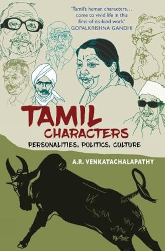 Stock image for Tamil Characters: Personalities, Politics, Culture for sale by Open Books