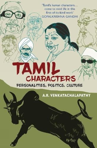 Stock image for Tamil Characters: Personalities, Politics, Culture for sale by Better World Books