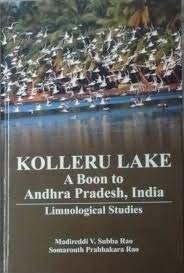 Imagen de archivo de Kolleru Lake: A Boon to Andhra Pradesh,India Limnological Studies a la venta por dsmbooks