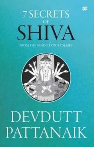 9789386224040: 7 Secrets of Shiva: From the Hindu Trinity Series