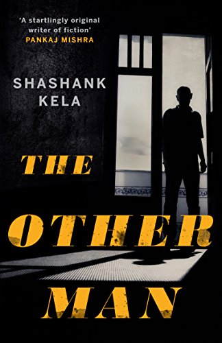 9789386228239: THE OTHER MAN [Paperback] Shashank Kela