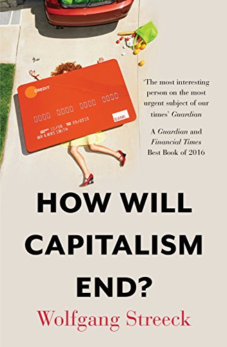 HOW WILL CAPITALISM END? [Paperback] - Wolfgang Streeck
