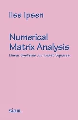 Stock image for Numerical Matrix Analysis Siam for sale by Books in my Basket