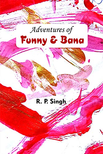 Beispielbild fr Adventures of Funny & Bana zum Verkauf von Revaluation Books