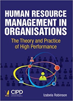9789386243966: Human Resource Management in Organisations [Paperback] [Jan 01, 2017] Izabela Robinson [Paperback] [Jan 01, 2017] Izabela Robinson