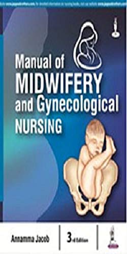 Stock image for MANUAL OF MIDWIFERY AND GYNECOLOGICAL NURSING for sale by Books Puddle