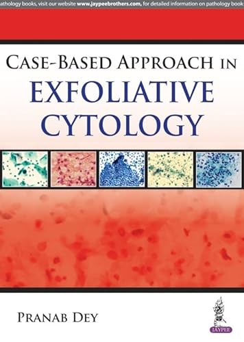 Imagen de archivo de CASE BASED APPROACH IN EXFOLIATIVE CYTOLOGY a la venta por Basi6 International