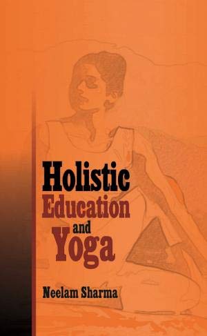 Stock image for HOLISTIC EDUCATION AND YOGA for sale by Books Puddle