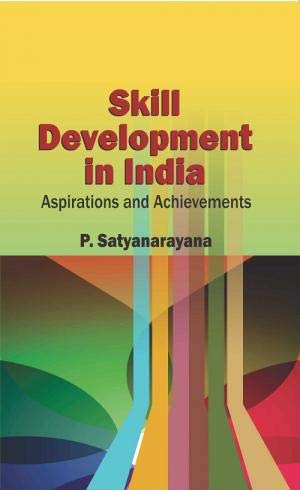 Stock image for Skill Development In India: Aspirations And Achievements for sale by Books in my Basket