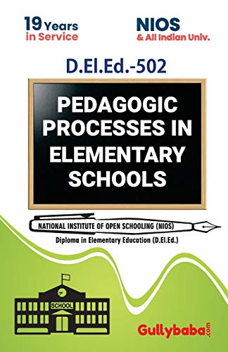 Imagen de archivo de D.El.Ed.502 Pedagogic Processes in Elementary Schools a la venta por Books Puddle