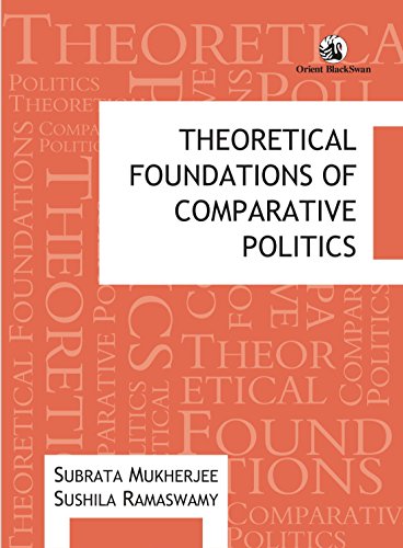 Stock image for THEORETICAL FOUNDATIONS OF COMPARATIVE POLITI for sale by Books Puddle