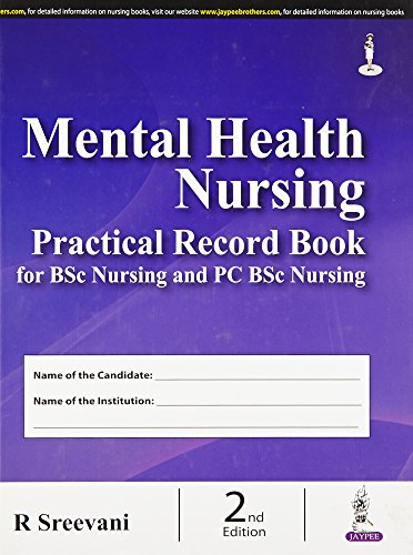 Stock image for MENTAL HEALTH NURSING:PRACTICAL RECORD BOOK FOR BSC NURSING AND PC BSC NURSING for sale by Books Puddle