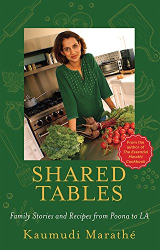 Stock image for Shared Tables: Family Stories and Recipes from Poona to La for sale by Majestic Books