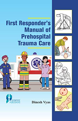 Stock image for First Responder`s Manual of Prehospital Trauma Care (PB) for sale by Books Puddle