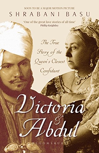 9789386349682: Victoria and Abdul: The True Story of the Queen's Closest Confidant [Paperback] [Paperback] [Jan 01, 2017] 0