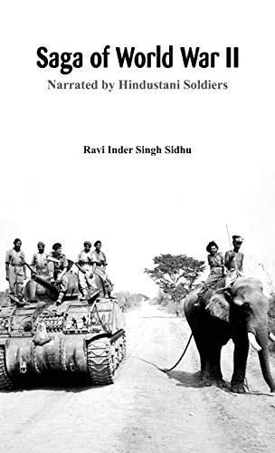 9789386367006: Saga of World War II: Narrated by Hindustani soldiers