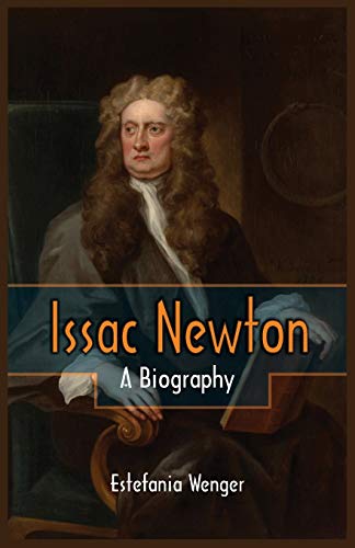 Imagen de archivo de Issac Newton: A Biography a la venta por SecondSale