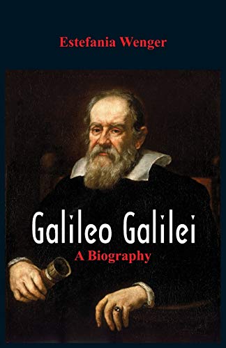Stock image for Galileo Galilei: A Biography for sale by GF Books, Inc.