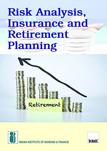 9789386394644: Risk Analysis,Insurance and Retirement Planning (2017 Edition)