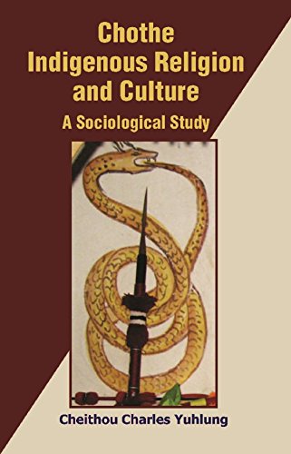 Stock image for Chothe Indigenous Religion and Culture: a Sociological Study {2 Vols. Set} for sale by Books Puddle