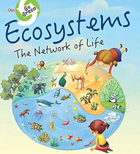 Imagen de archivo de Go Green : Eco-Systems the Network of Life a la venta por Books Puddle