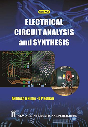 9789386418081: Electrical Circuit Analysis and Synthesis [Paperback] Kothari, D P