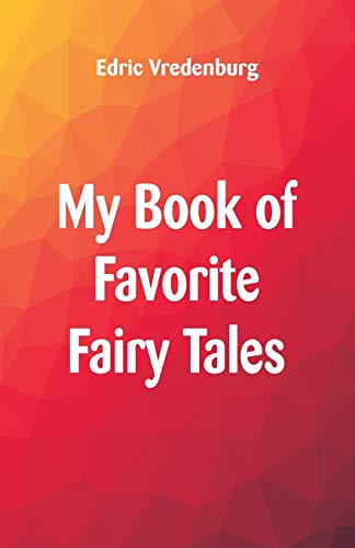 Beispielbild fr My Book of Favorite Fairy Tales zum Verkauf von Books Puddle