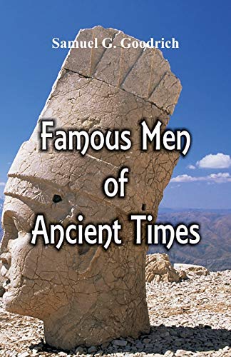 Imagen de archivo de Famous Men of Ancient Times a la venta por PBShop.store US