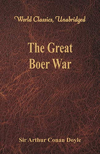 Beispielbild fr The Great Boer War (World Classics, Unabridged) zum Verkauf von Lucky's Textbooks