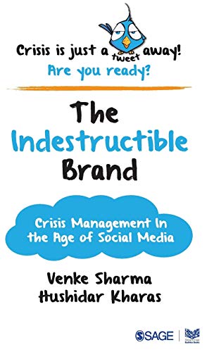 Stock image for The Indestructible Brand: Crisis Management in the Age of Social Media for sale by Reuseabook