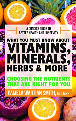 Beispielbild fr What you must know about vitamins, minerals and herbs zum Verkauf von Books Puddle