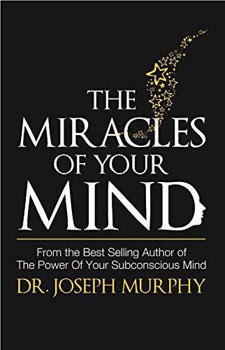 Stock image for The Miracles Of Your Mind for sale by -OnTimeBooks-