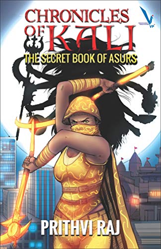 Beispielbild fr Chronicles of Kali: The Secret Book Of Asurs zum Verkauf von SecondSale