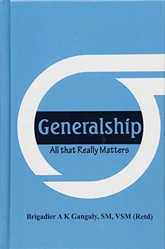 Imagen de archivo de Generalship: All That Really Matters a la venta por Brook Bookstore