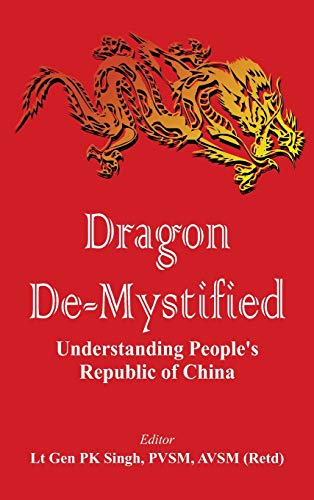 Imagen de archivo de Dragon De-mystified: Understanding People's Republic of China a la venta por Revaluation Books