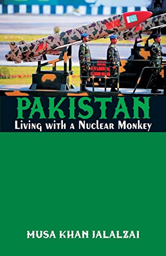 Stock image for Pakistan: Living with a Nuclear Monkey for sale by Books Puddle