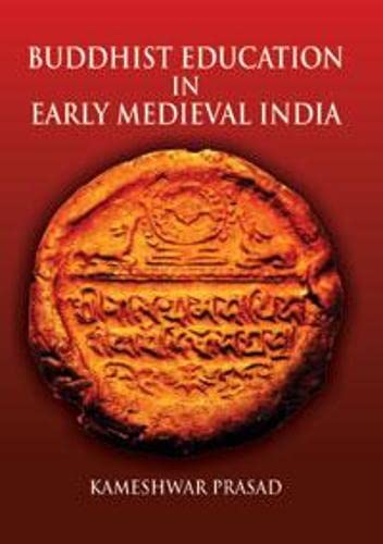 Imagen de archivo de Buddhist Education in Early Medieval India a la venta por Books Puddle
