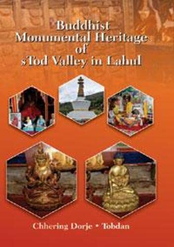 Stock image for Buddhist Monumental Heritage of sTod Valley in Lahul for sale by Books Puddle
