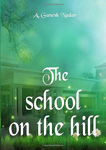 Stock image for The School on the hill for sale by Books Puddle