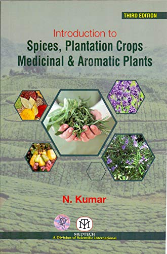 Stock image for Introduction To Spices, Plantation Crops Medicinal & Aromatic Plants, 3Ed (Pb) for sale by Books Puddle