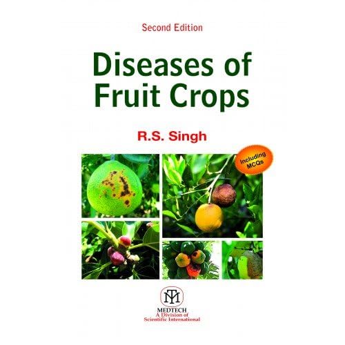 9789386479877: Diseases Of Fruit Crops [Paperback] [Jan 01, 2017] R.S. Singh