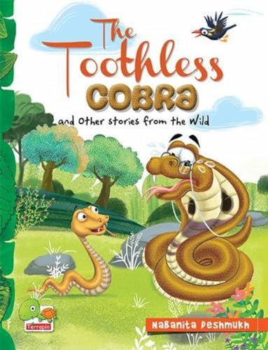 Beispielbild fr The Toothless Cobra and other stories from the wild zum Verkauf von PBShop.store US