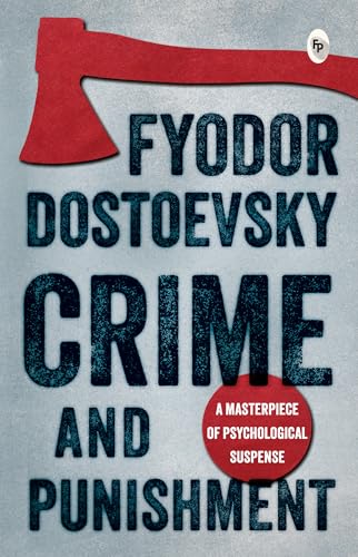 

Crime and Punishment [Mar 01, 2017] Dostoyevsky, Fyodor