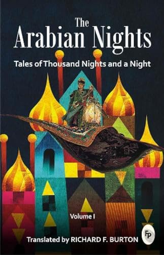 Beispielbild fr The Arabian Nights: Tales of Thousand Nights And A Night: Volume 1 zum Verkauf von WorldofBooks
