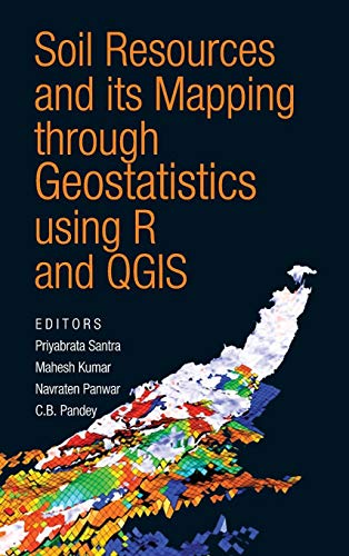 Stock image for Soil Resources and Its Mapping Through Geostatistics Using R and QGIS for sale by Books in my Basket