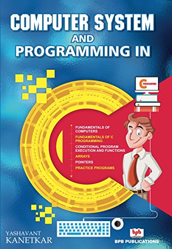 Stock image for Computer System and Programming in C for sale by Blackwell's